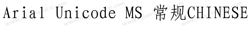 Arial Unicode MS 常规CHINESE GB2312字体转换